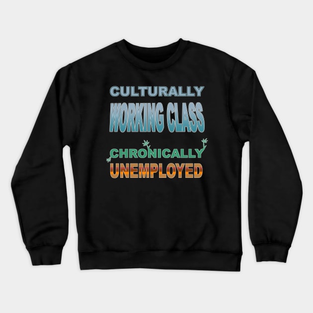 class Crewneck Sweatshirt by ActualLiam